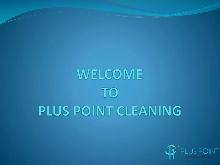 welcome to plus point cleaning