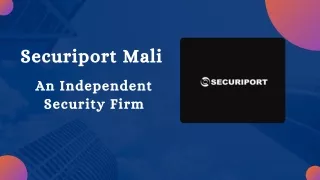 Securiport Mali - An Independent Security Firm