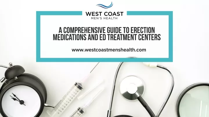 a comprehensive guide to erection medications