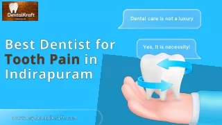 Best Dentist for Tooth Pain in Indirapuram