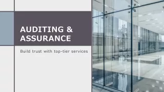 Building Trust with Top-Tier Auditing & Assurance Services