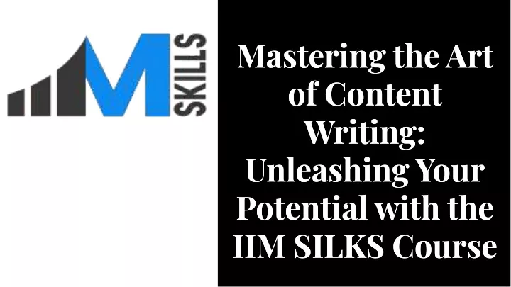 mastering the art of content writing unleashing