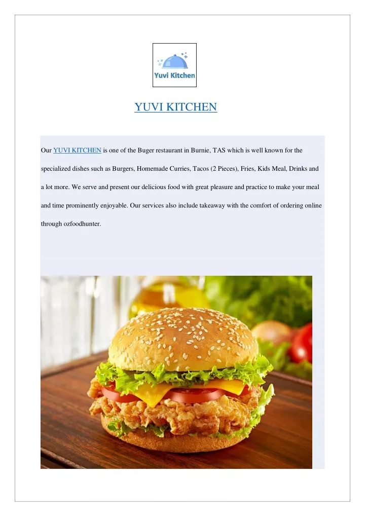 yuvi kitchen our yuvi kitchen is one of the buger