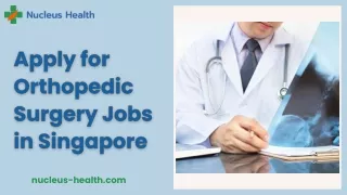 Apply for Orthopedic Surgery Jobs in Singapore