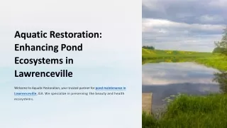 Aquatic Restoration Enhancing Pond Ecosystems in Lawrenceville