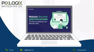 Website Security Certification The Key to Keeping Your Website Safe