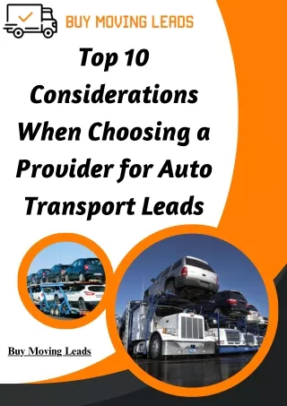 Top 10 Considerations When Choosing a Provider for Auto Transport Leads