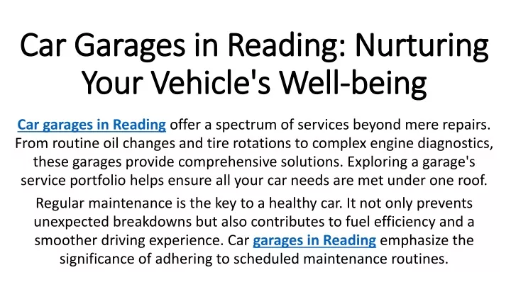 car garages in reading nurturing your vehicle s well being