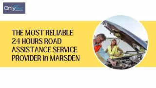 The Most Reliable 24 Hours Road Assistance Service Provider in Marsden