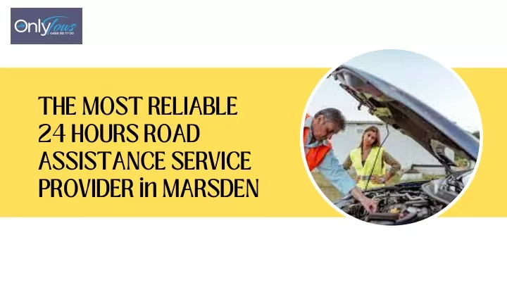 the most reliable 24 hours road assistance