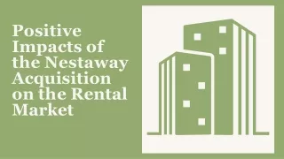 Positive Impacts of the Nestaway Acquisition on the Rental Market