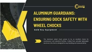Aluminum Guardians Ensuring Dock Safety with Wheel Chocks