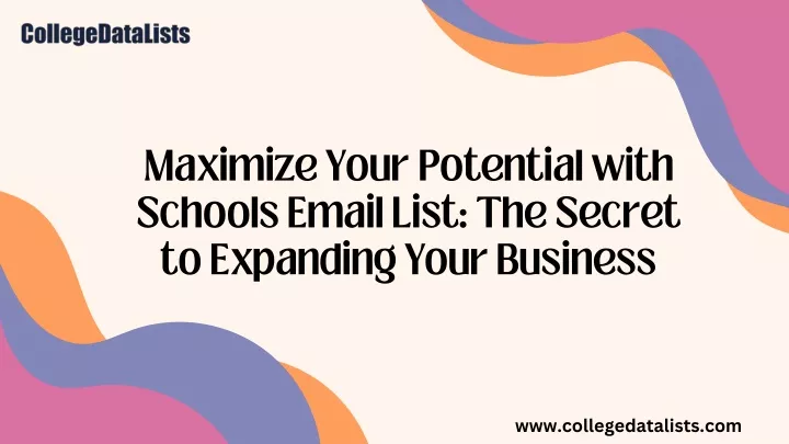 maximize your potential with schools email list
