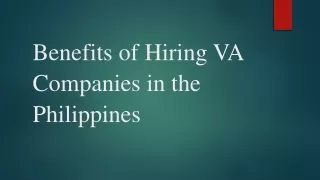 Benefits of Hiring VA Companies in the Philippines