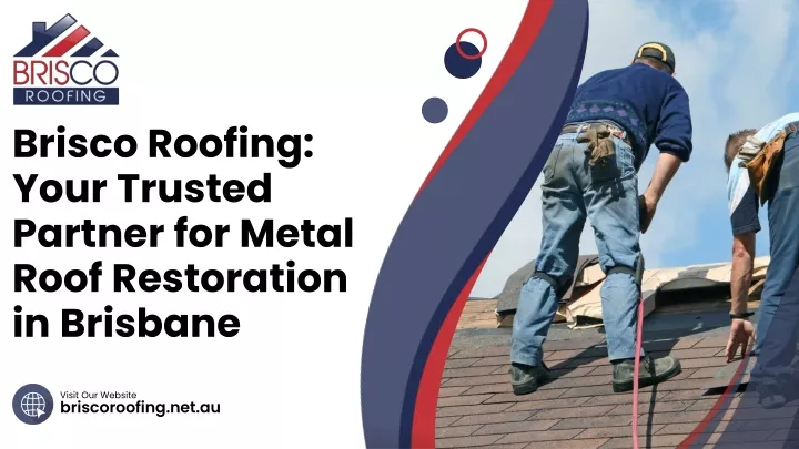 brisco roofing your trusted partner for metal