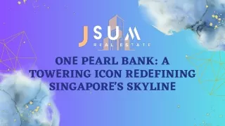 One pearl bank a towering icon redefining singapores skyline