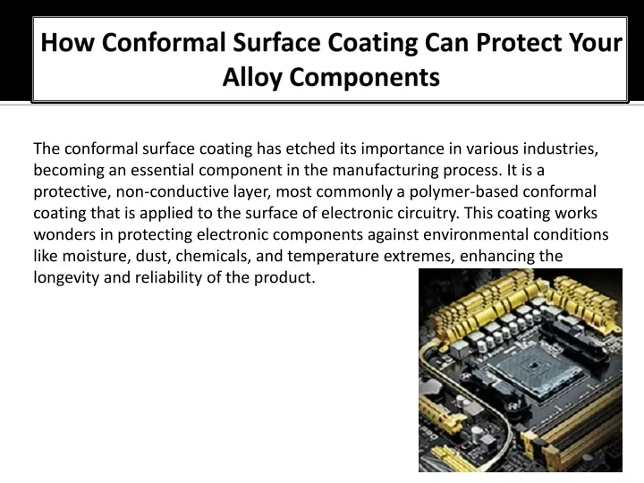 how conformal surface coating can protect your alloy components