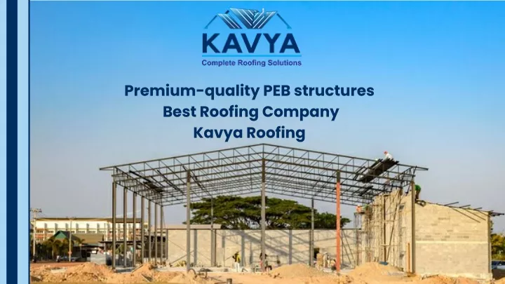 premium quality peb structures best roofing