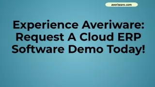 Experience Averiware_ Request A Cloud ERP Software Demo Today!