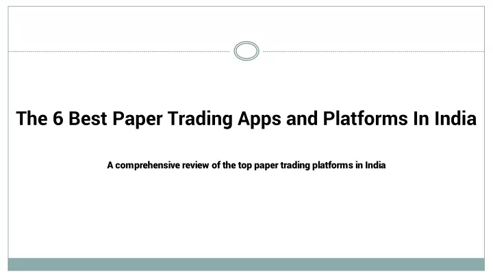 the 6 best paper trading apps and platforms