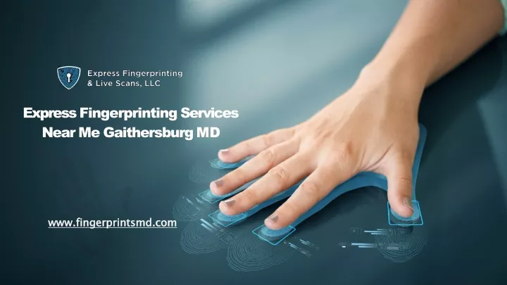 express fingerprinting services near me gaithersburg md