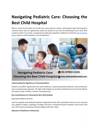 Navigating Pediatric Care: Choosing the Best Child Hospital