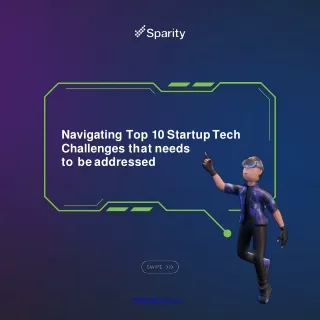 Navigating Top 10 Startup Tech Challenges that needs to be addressed