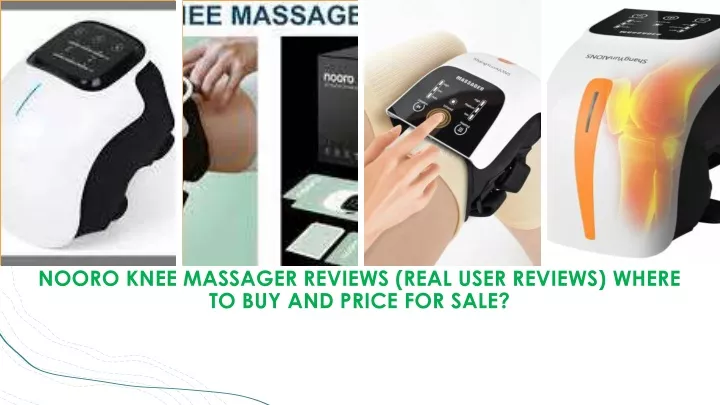 nooro knee massager reviews real user reviews