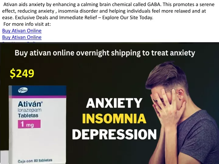 ativan aids anxiety by enhancing a calming brain