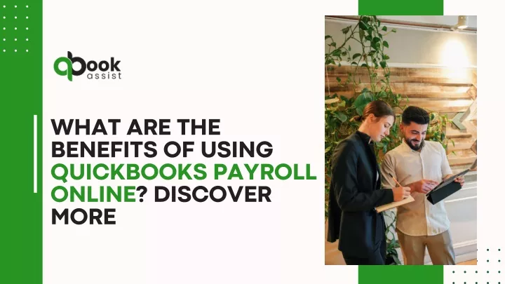 what are the benefits of using quickbooks payroll