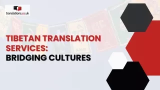 Tibetan Translation Services: Bridging Cultures
