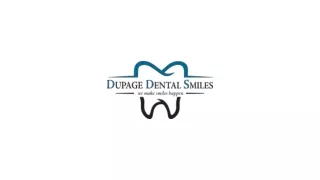 Professional Family Dentist in Wheaton, IL - DuPage Dental Smiles