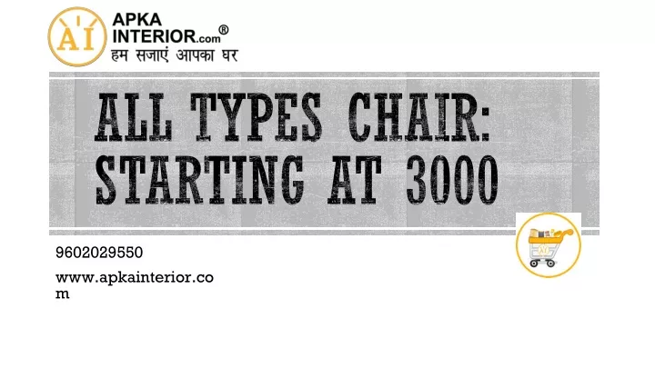 all types chair starting at 3000