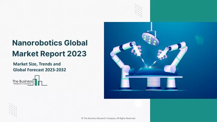 nanorobotics global market report 2023