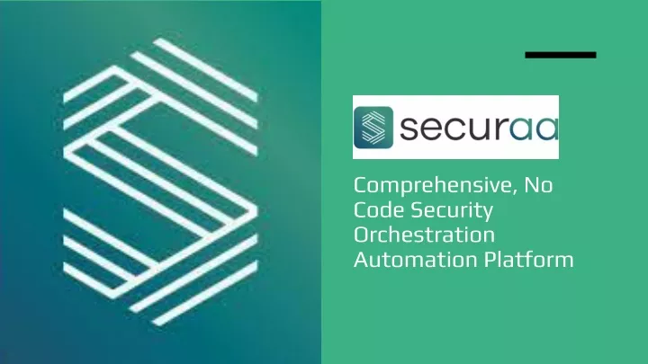 comprehensive no code security orchestration