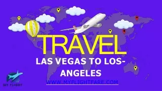 LAS VEGAS TO LOS-ANGELES FLIGHTS | Book  1-866-217-3260