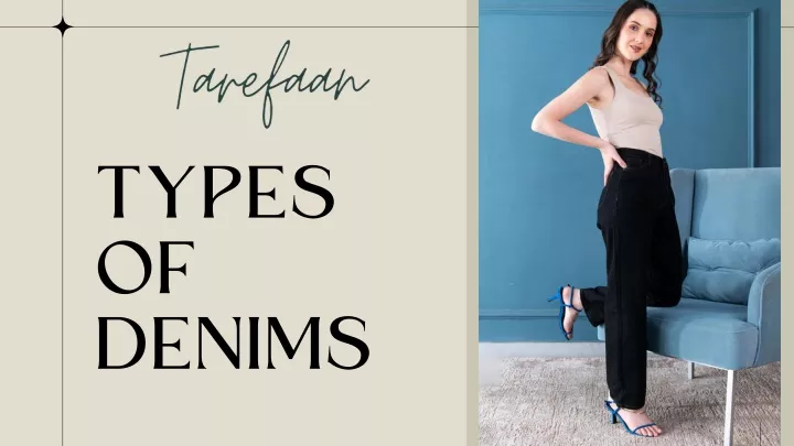 types of denims