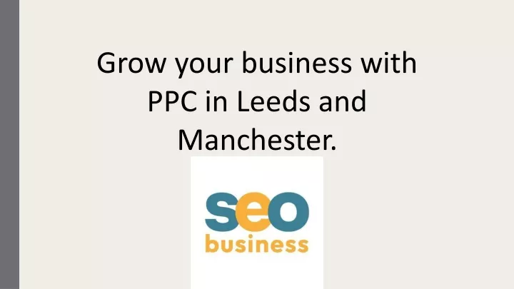 grow your business with ppc in leeds