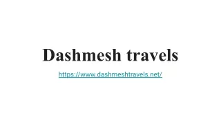 Dashmesh travels