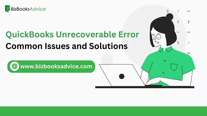 quickbooks unrecoverable error common issues