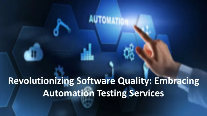 revolutionizing software quality embracing