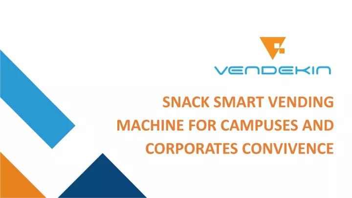 snack smart vending machine for campuses