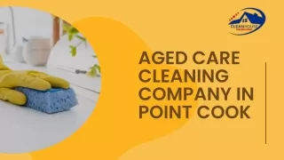Aged Care Cleaning Company Point Cook