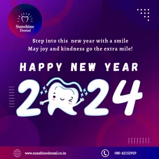 Happy New Year 2024 | Best Dental Clinic Whitefield, Bangalore | Sunshine Dental