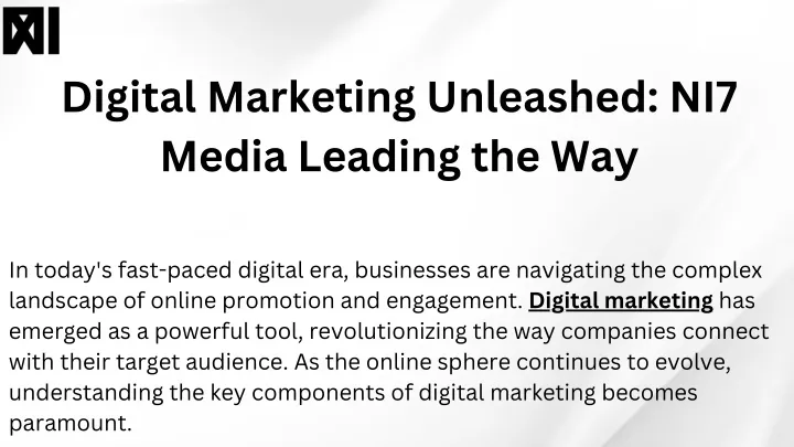 digital marketing unleashed ni7 media leading