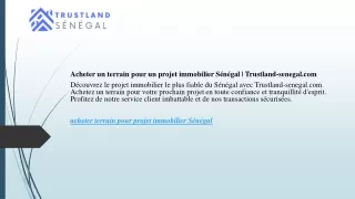 Acheter un terrain pour un projet immobilier Sénégal | Trustland-senegal.com