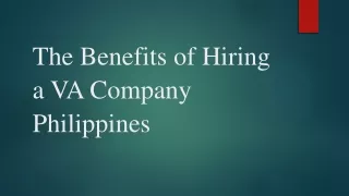 The Benefits of Hiring a VA Company Philippines