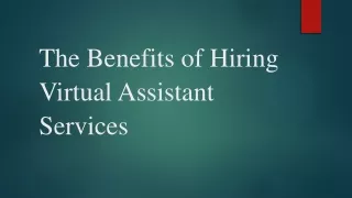 The Benefits of Hiring Virtual Assistant Services