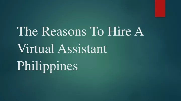 the reasons to hire a virtual assistant