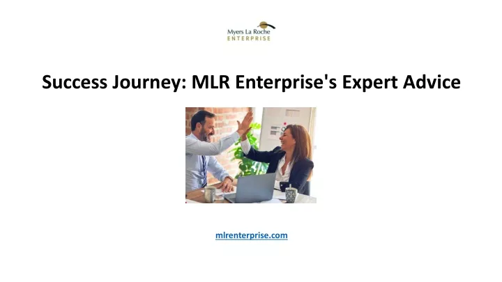 success journey mlr enterprise s expert advice mlrenterprise com